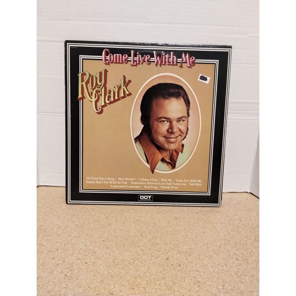 Roy Clark - Come Live With Me LP DOT DOS-26010